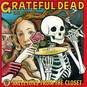 Skeletons from the Closet: The Best of Grateful Dead cover art