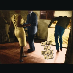 Rough and Rowdy Ways cover art