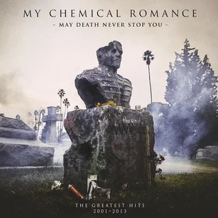 May Death Never Stop You: The Greatest Hits 2001-2013 cover art