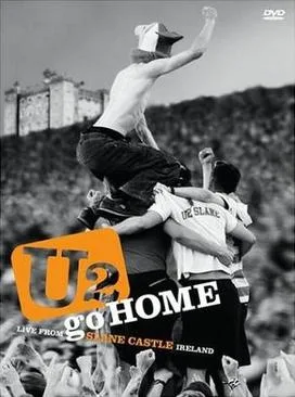 U2 Go Home: Live from Slane Castle cover art