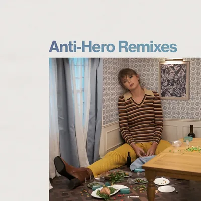 Anti-Hero (Remixes) cover art