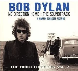 The Bootleg Series Vol. 7: No Direction Home: The Soundtrack cover art